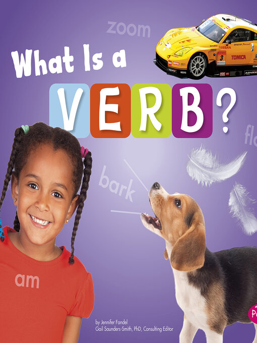 Title details for What Is a Verb? by Gail Saunders-Smith - Wait list
